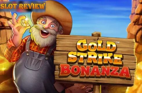 Gold Strike Bonanza Slot Review